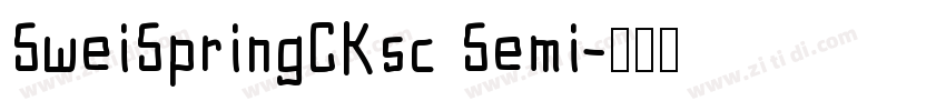 SweiSpringCKsc Semi字体转换